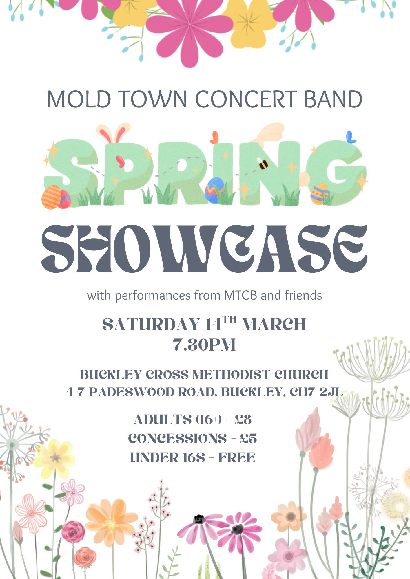 Mold Town Concert Band Poster: Spring Showcase
Saturday 14th March 19:30
At Buckley Cross Methodist Church
Ticket Prices: Adults - £8; Concessions - £5, under 16s - Free